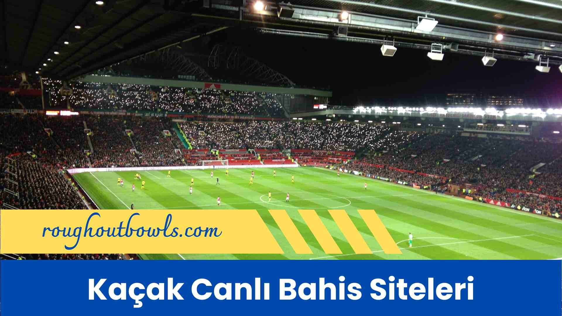 Kaçak Canlı Bahis Siteleri